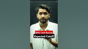 BHU 2nd Round Expected Cutoff 💯🔥#bhuresult #bhuadmission2025 #shorts
