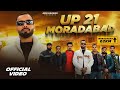 Up 21 moradabad official akki kaushik  latest hindi song 2024