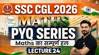 Information SSC CGL Maths Classes 2026 | SSC CGL Maths PYQs #24 | SSC CGL Maths Practice Set | By Ashish Sir Guide