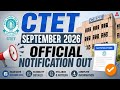 СТЕТ 2026 Notification Out 🔥| CTET Form Fill UP 2026 | CTET Sept 2026Notification | CTET 2026