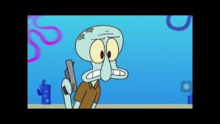 Squidward has a gun!!!!