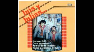 Miniatura del video "Numero 585 - Luis y Julian"