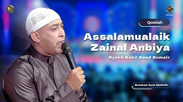 Qosidah Assalamualaik Zainal Anbiya Medley - Syekh Nabil | #LiveInNurulMusthofa, 16 September 2023