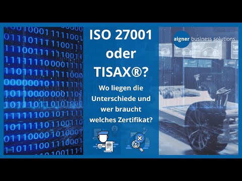 ISO 27001 oder TISAX® – Wo liegen die Unterschiede & wer braucht welches Zertifikat?