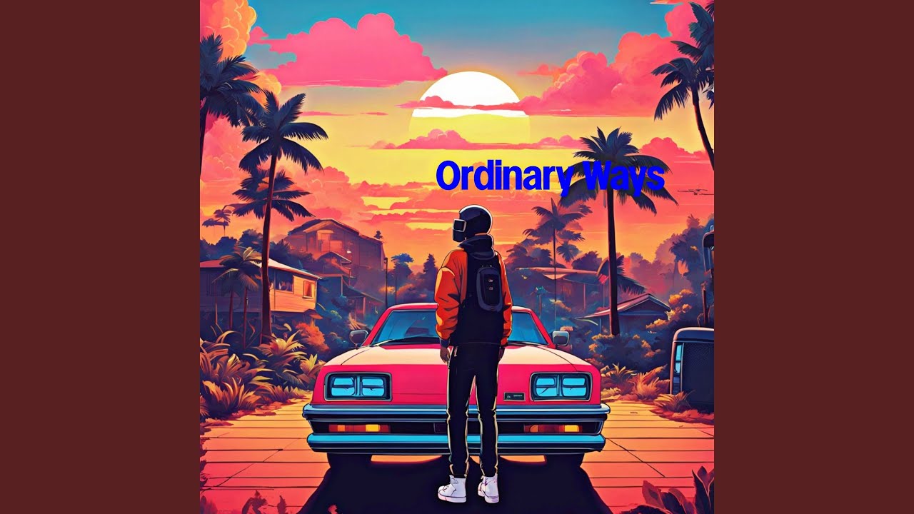 Ordinary Ways