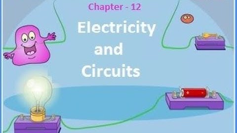 Class 6 Science | Chapter-12 (Electricity and Circuits) in hindi | NCERT | Study Dreamz