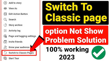 Switch To Classic page option Not Show Problem Solution 2023 | 100% working