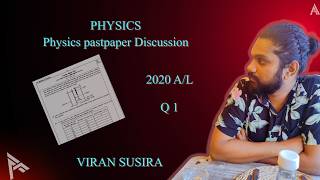 Physics 2020 pass paper Structure paper Q2 Discussion - Viran Susira screenshot 3