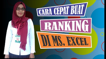 CARA SUPER CEPAT BUAT RANKING DI EXCEL