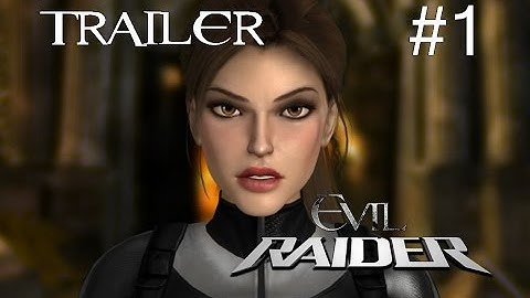 Evil Raider - Xna Lara Trailer