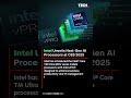 "Intel Unveils Game-Changing AI Processors at CES 2025! 🚀💻 | TECHx Daily"