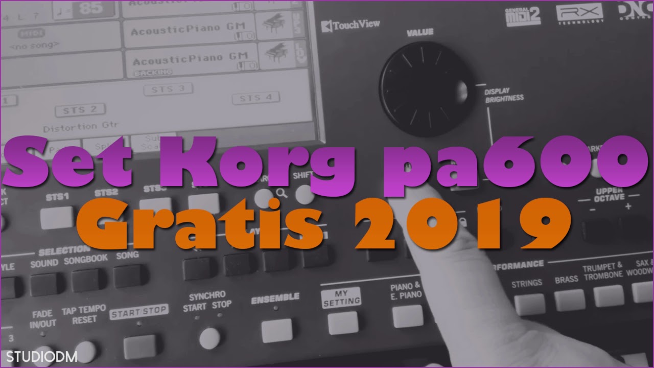 SET KORG PA600 2019 COMPLET GRATIS/FREE