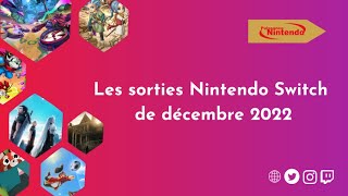 [Sorties] Les sorties Nintendo Switch de décembre 2022