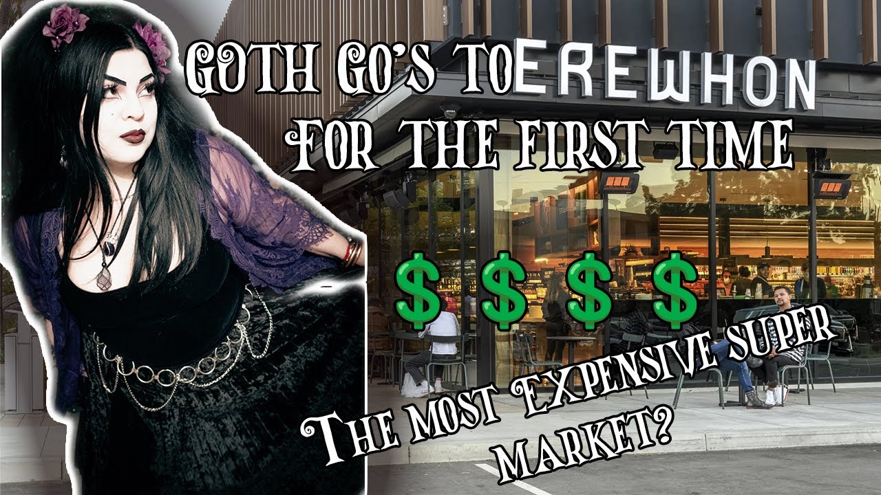 Goth Girl Visits The most Expensive super market,is it worth it