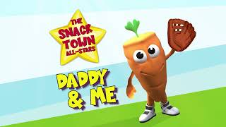 'Daddy & Me' by The Snack Town All-Stars