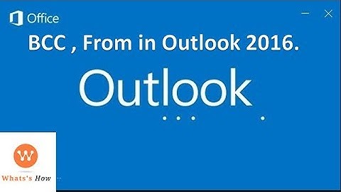 How to Setup BCC , From in Outlook 2016 | Enable BCC , From in Outlook 2016