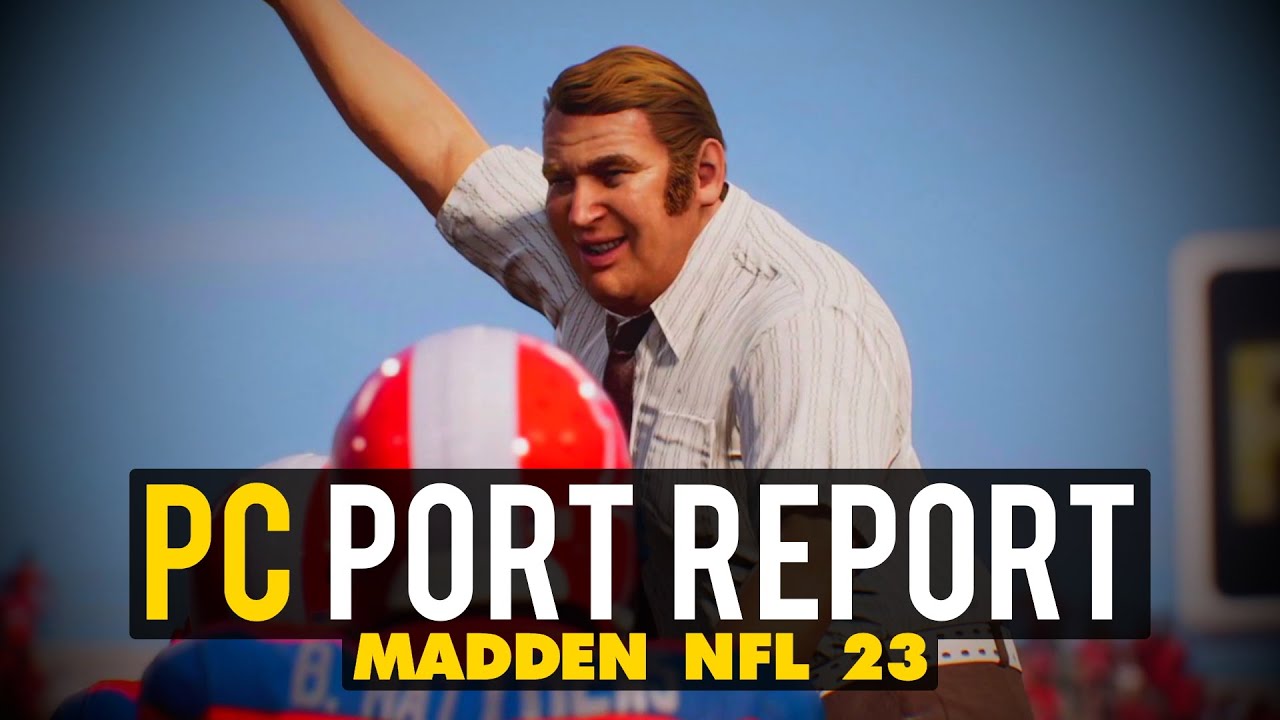 Madden NFL 23 System Requirements - Can I Run It? - PCGameBenchmark