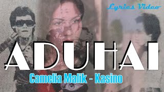 || Aduhai - Camelia Malik dan Kasino || Lyrics Video ||