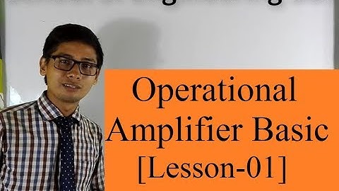01.Operational Amplifier Basic[Lesson-01]