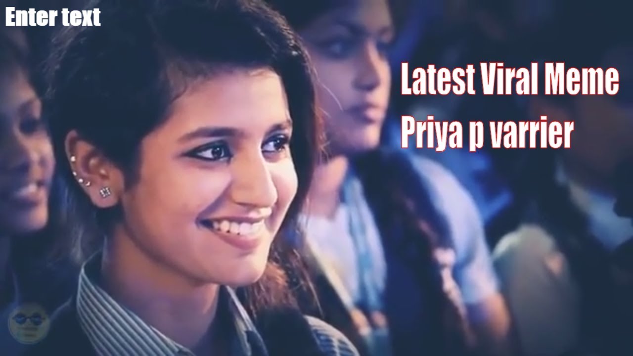 priya prakash varrier whatsapp status latest viral meme oru maxresdefault priya prakash varrier whatsapp status latest viral meme oru
