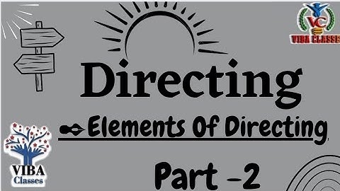 🎯Elements Of Directing || Directing|| Part -2 || Class -12, Business Studies