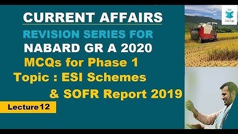 Lecture 12 |GA +ESI +ARD Current Affairs Revision Series|NABARD Gr A 2020|Phase 1
