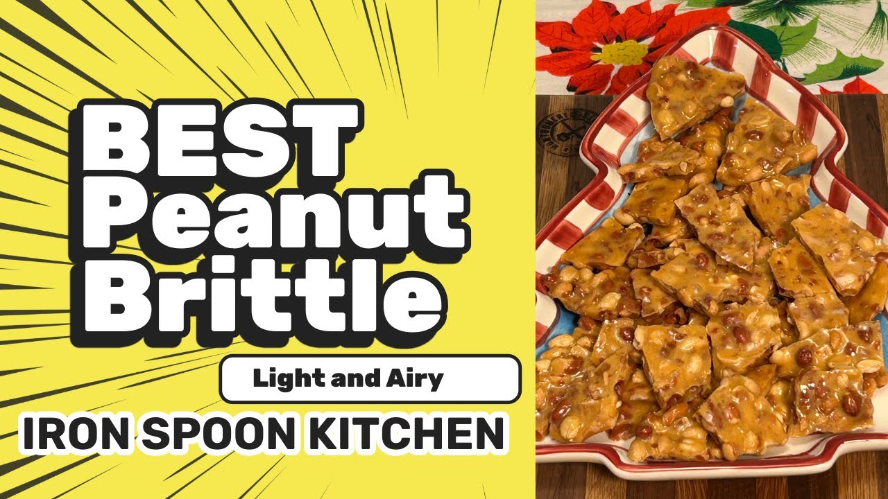 Peanut Brittle That WON’T Break Your Teeth! (Light & Airy)