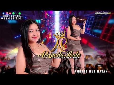 AMORES QUE MATAN - ADRIANITA PAUTA AUDIO OFICIAL 2025