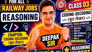 CODING and DECODING CLASS-03 || Railway Reasoning || Deepak Sir || Railway Foundation Batch