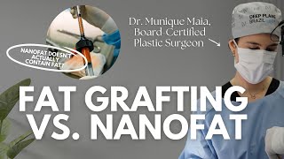 Fat Grafting vs Nanofat: Differences & Who's a Good Candidate? | Board-Certified Surgeon Explains