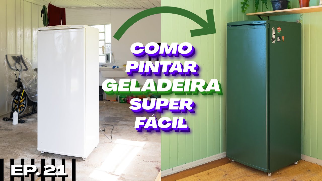 COMO PINTAR GELADEIRA SUPER FÁCIL - DIY | Ep. 21