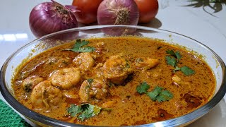 Malvani Style Prawns Curry | Authentic Malvani Kolambi Rassa | How to make Prawns Curry