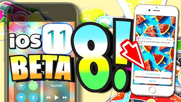 iOS 11 BETA 8 RELEASED! What