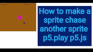 12a How to make a sprite chase another sprite p5.play p5.js screenshot 2