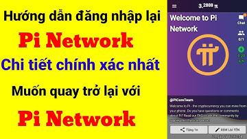 pi network hướng dẫn đăng nhập lại Pi Network nấy lại mật khẩu Pi network chính xác nhất