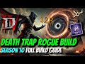 BEST DEATH TRAP ROGUE BUILD DIABLO 4 SEASON 10 INFERNAL CHAOS S-TIER BROKEN BUILD GUIDE HIGH DPS