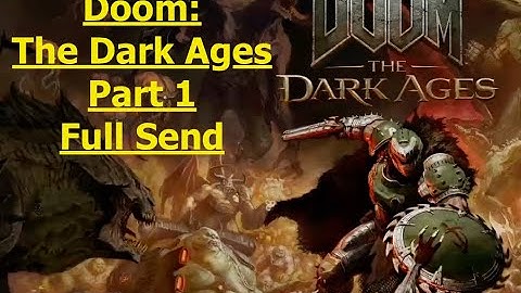 DOOM: The Dark Ages // Part 1 - Full Send // GAMEPLAY and WALKTHROUGH