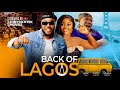 Back of lagos  nosa rex chizzy alichi monica friday latest 2024 exclusive nigerian movies