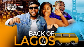 BACK OF LAGOS - Nosa Rex, Chizzy Alichi, Monica Friday latest 2024 exclusive nigerian movies