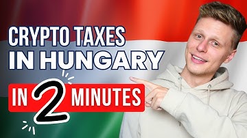 Cryptobelastingen Hongarije – Uitgelegd in minder dan 2 minuten 🇭🇺