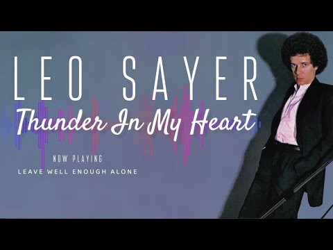 Leo Sayer - Leave Well Enough Alone