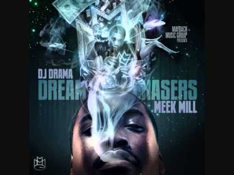 02 Meek Mill - Get Dis Money (Dream Chasers Mixtape)