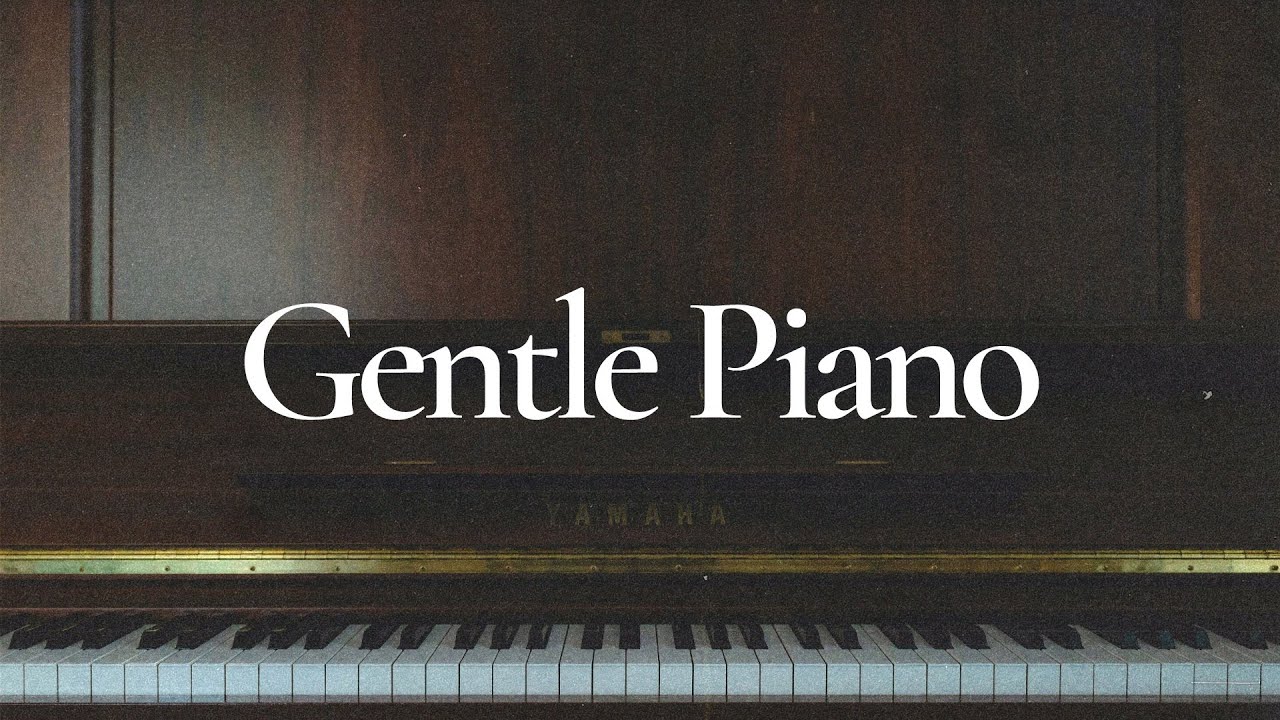 Gentle Piano Music for Prayer and Scripture Reading