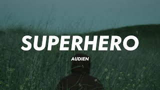 Audien - Superhero (Lyrics)