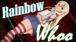 【艦これ】ぜかましでRainbow 레인보우 Whoo【4K】【Mmd】【カメラ配布/Camera Dl】