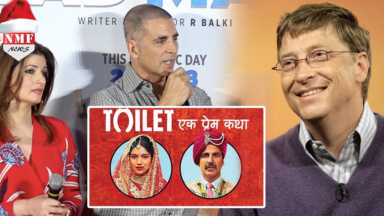 Akshay Kumar REACTS On Bill Gates Praise 'Toilet Ek Prem Katha' Movie | Padman