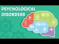 Top 3 most common psychological disorders explained