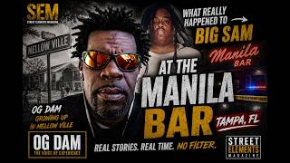 Tampa Street Stories What really happened to Big Sam at the Manila Bar in Tampa