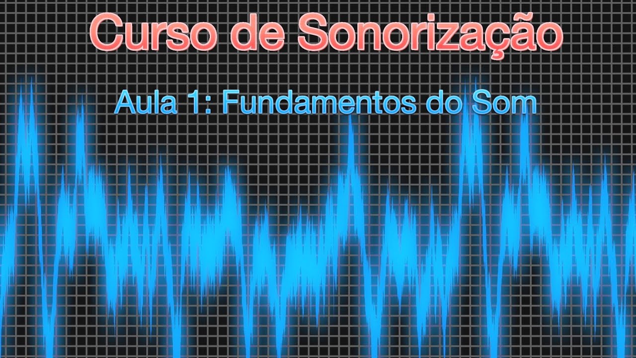 O Que E Sonorização - FDPLEARN