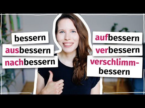 Verben mit „bessern“: Was sind die Unterschiede?